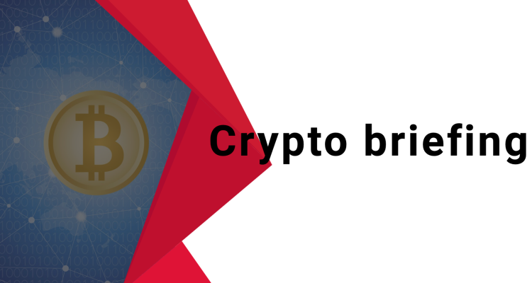 Crypto briefing